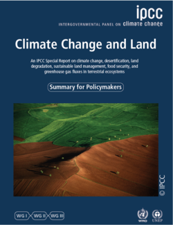 IPCC-Sonderbericht über Klimawandel, Desertifikation, Landdegradierung, nachhaltiges Landmanagement, Ernährungssicherheit und Treibhausgasflüsse in terrestrischen Ökosystemen © IPCC